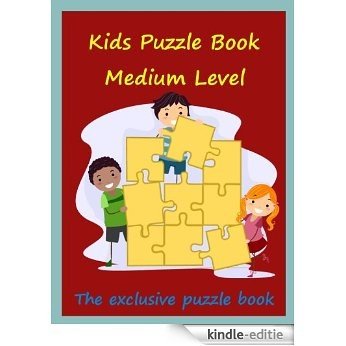 Kids : Kids Puzzle Book Medium Level (English Edition) [Kindle-editie]