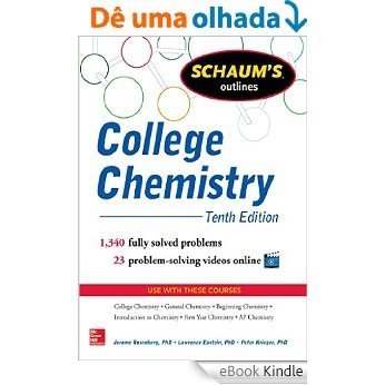 Schaum's Outline of College Chemistry: 1,340 Solved Problems + 23 Videos (Schaum's Outlines) [eBook Kindle]