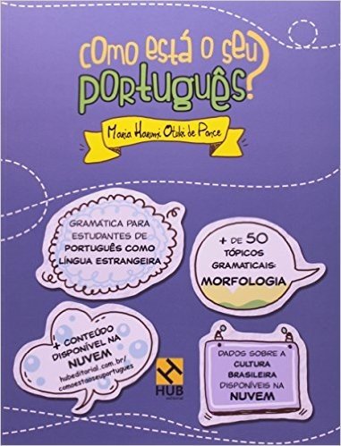 Como Está o Seu Português? Gramática Para o Estudante de Português Como Língua Estrangeira