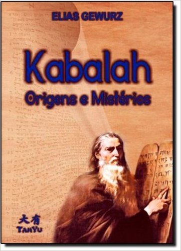 Kabalah. Origens E Mistérios