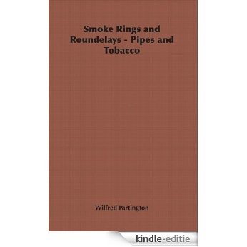 Smoke Rings and Roundelays - Pipes and Tobacco [Kindle-editie] beoordelingen