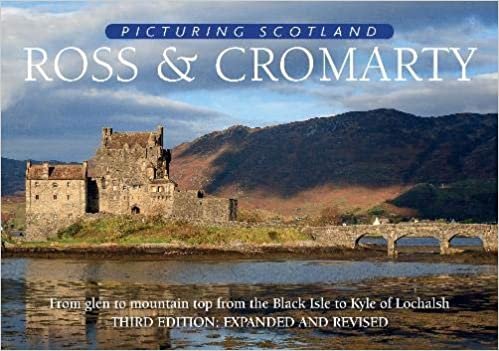Ross & Cromarty: Picturing Scotland