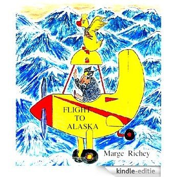 Flight to Alaska (English Edition) [Kindle-editie]