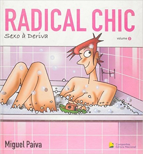 Sexo À Deriva - Coleção Radical Chic