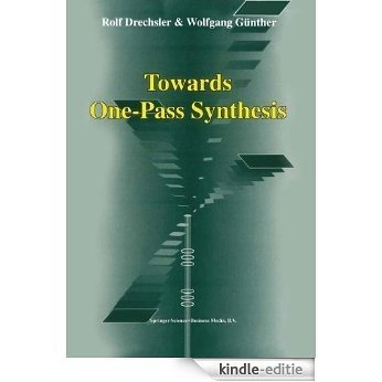 Towards One-Pass Synthesis [Kindle-editie]