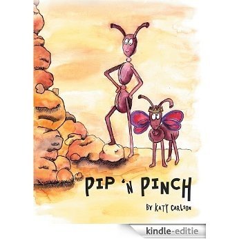 PIP 'N PINCH (English Edition) [Kindle-editie]