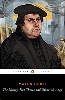 indir The Ninety-Five Theses and Other Writings