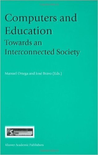 Computers and Education: Towards an Interconnected Society