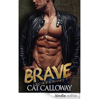 BRAVE (A Bad Boy & Baby Romance) (English Edition) [Kindle-editie]