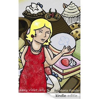 Lady Violet Jelly (English Edition) [Kindle-editie]