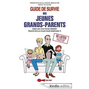 Guide de survie des jeunes grands-parents [Kindle-editie]