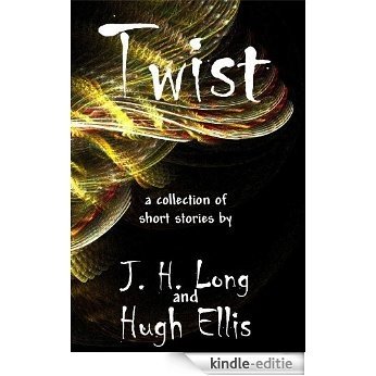 Twist (English Edition) [Kindle-editie]