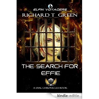 ELFIN VOYAGERS BOOK 1 - The Search for Effie (ELFIN VOYAGERS SERIES) (English Edition) [Kindle-editie]