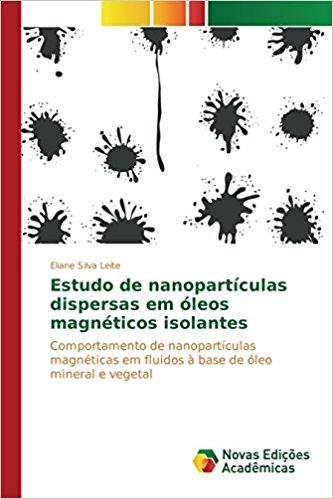 Estudo de Nanoparticulas Dispersas Em Oleos Magneticos Isolantes