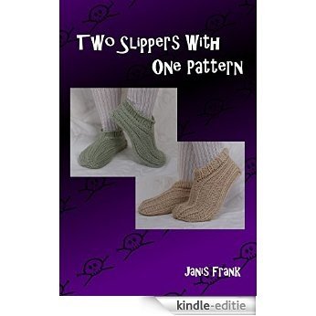 Two Slippers with One Pattern (English Edition) [Kindle-editie]