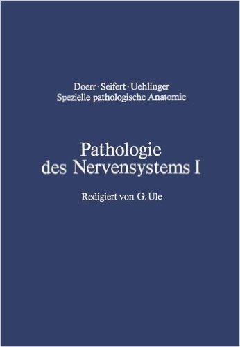 Pathologie Des Nervensystems I: Durchblutungsstorungen Und Gefasserkrankungen Des Zentralnervensystems
