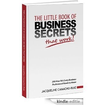 The Little Book of Business Secrets That Work! (English Edition) [Kindle-editie]