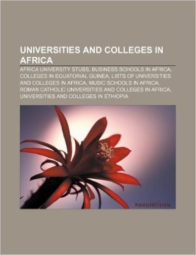 Universities and Colleges in Africa: Africa University Stubs, Business Schools in Africa, Colleges in Equatorial Guinea