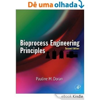 Bioprocess Engineering Principles [eBook Kindle]