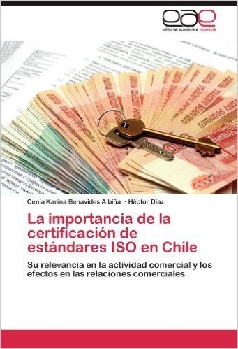 La Importancia de La Certificacion de Estandares ISO En Chile