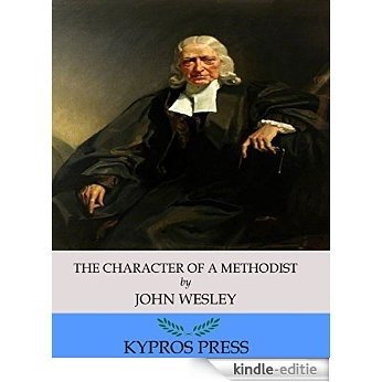 The Character of a Methodist (English Edition) [Kindle-editie] beoordelingen