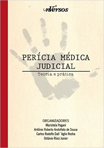 Perícia Médica Judicial. Teoria e Prática