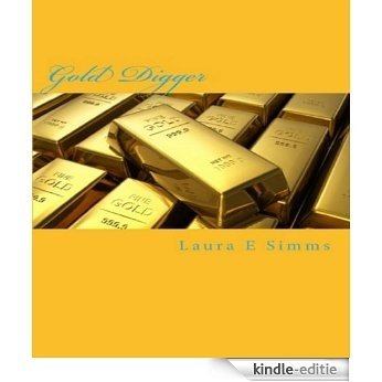 Gold Digger: What is your life worth? (The Hunter Saga) (English Edition) [Kindle-editie]