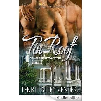 Tin Roof (Elements of Mystery Book 2) (English Edition) [Kindle-editie]