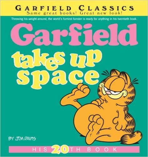 Garfield Takes Up Space (Garfield Series)