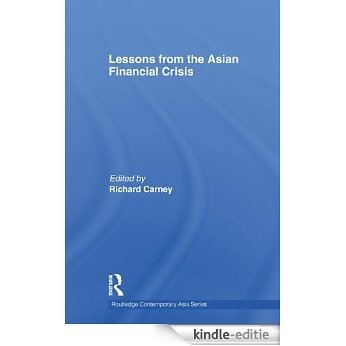 Lessons from the Asian Financial Crisis (Routledge Contemporary Asia Series) [Kindle-editie]