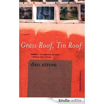Grass Roof, Tin Roof: A Novel [Kindle-editie]