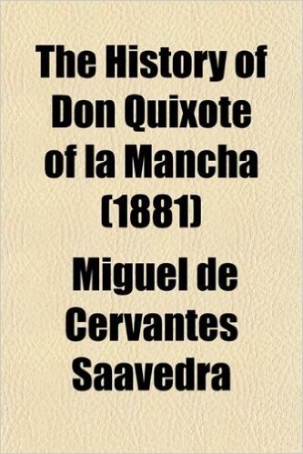 The History of Don Quixote of La Mancha (1881)