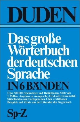 Duden Das Grosse Worterbuch Der Deutschen Sprache in Sechs Banden: Band 6: Sp Z baixar