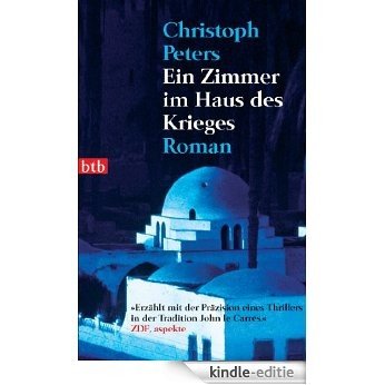 Ein Zimmer im Haus des Krieges: Roman (German Edition) [Kindle-editie]
