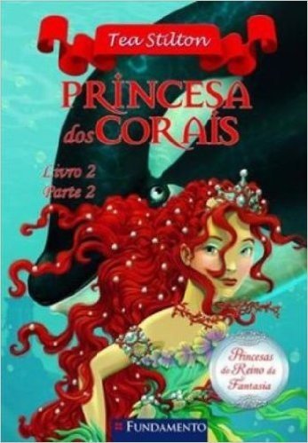 Princesas Do Reino Da Fantasia - Princesa Dos Corais - Parte 2