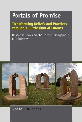 Portals of Promise: Transforming Beliefs and Practices Through a Curriculum of Parents baixar