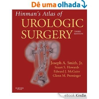 Hinman's Atlas of Urologic Surgery [eBook Kindle]