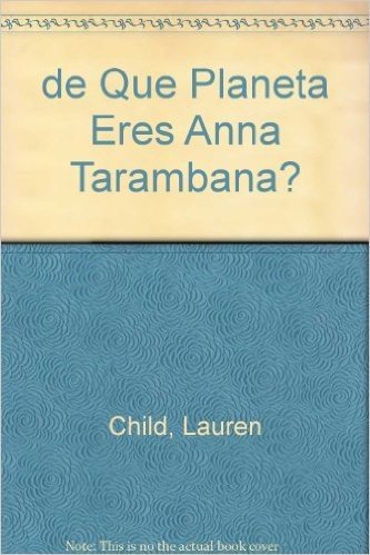 de Que Planeta Eres Anna Tarambana?
