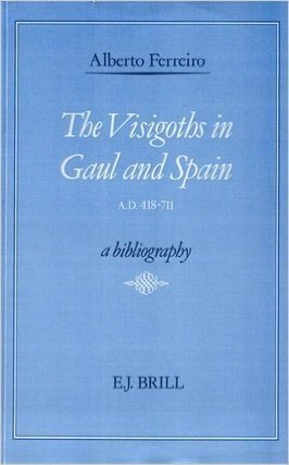 The Visigoths in Gaul and Spain Ad 418-711: A Bibliography