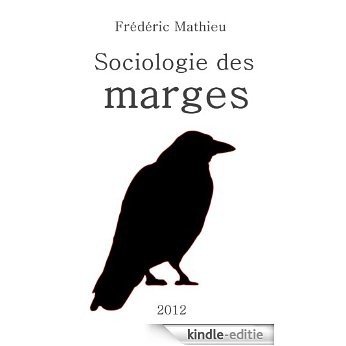 Sociologie des Marges (French Edition) [Kindle-editie]