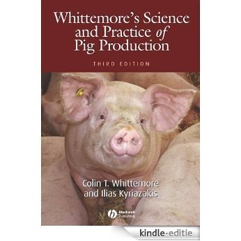 Whittemore's Science and Practice of Pig Production [Kindle-editie]