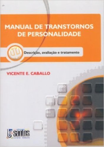 Manual De Transtornos De Personalidade - Descriçãovaliação E Tratamento