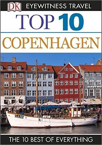 Top 10 Copenhagen (EYEWITNESS TOP 10 TRAVEL GUIDES)