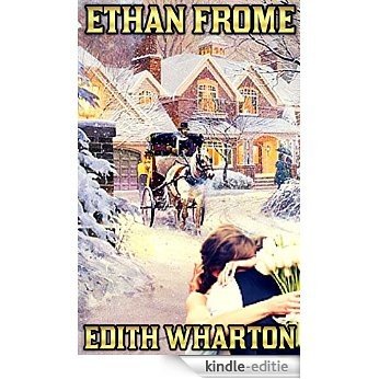 Ethan Frome: By Edith Wharton (Illustrated And Unabridged) (English Edition) [Kindle-editie] beoordelingen