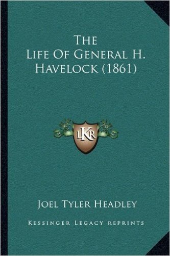 The Life of General H. Havelock (1861) baixar