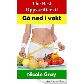 Gå ned i vekt (Norwegian Edition) [Kindle-editie] beoordelingen
