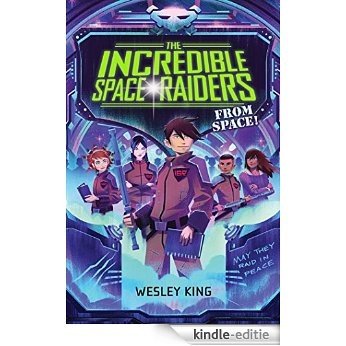 The Incredible Space Raiders from Space! (English Edition) [Kindle-editie] beoordelingen