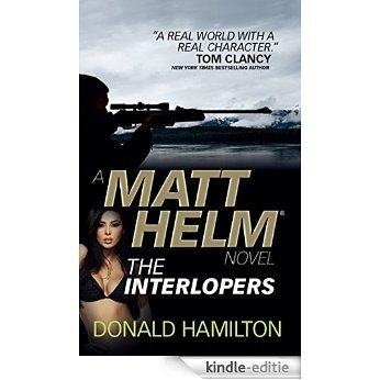 Matt Helm - The Interlopers [Kindle-editie]