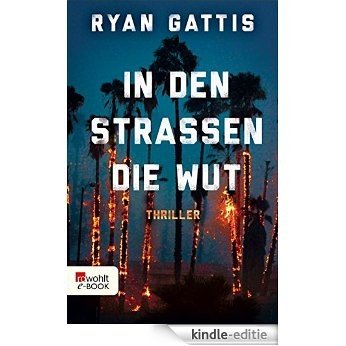 In den Straßen die Wut (German Edition) [Kindle-editie]