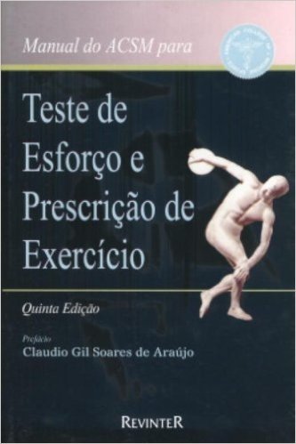 Manual Do Acsm Para Teste De Esforco E Prescricao De Exercicio